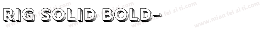 Rig Solid Bold字体转换